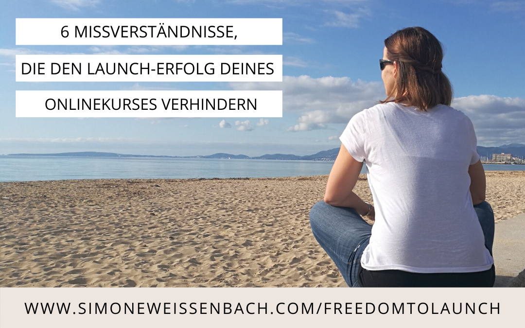 Missverständnisse Launch Erfolg Onlinekurs