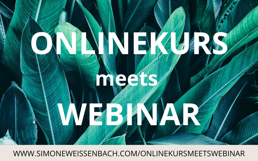 Onlinekurs meets Webinar titel