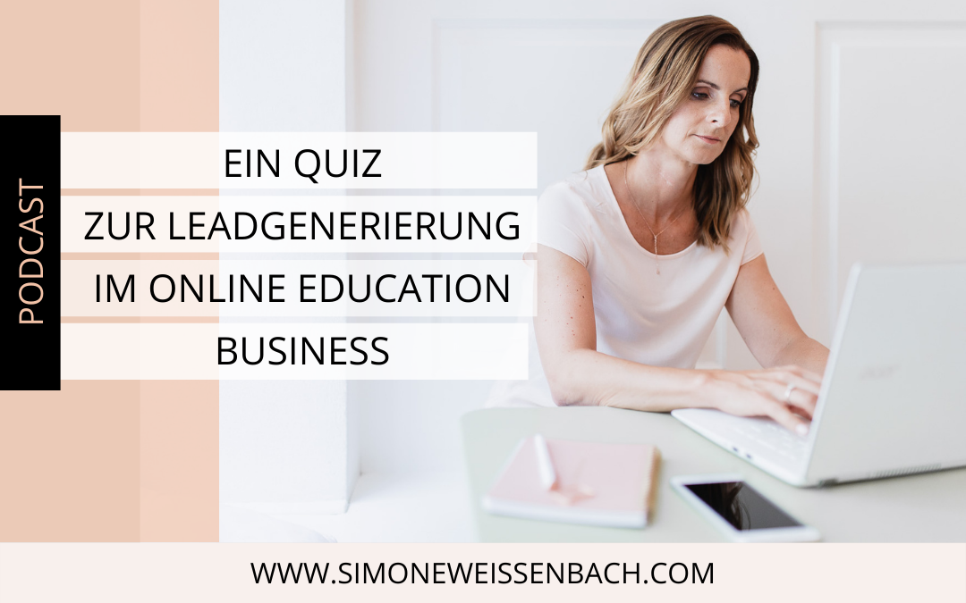 Ein Quiz zur Leadgenerierung im Online Education Business