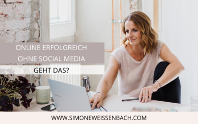 Online erfolgreich ohne Social Media. Geht das?