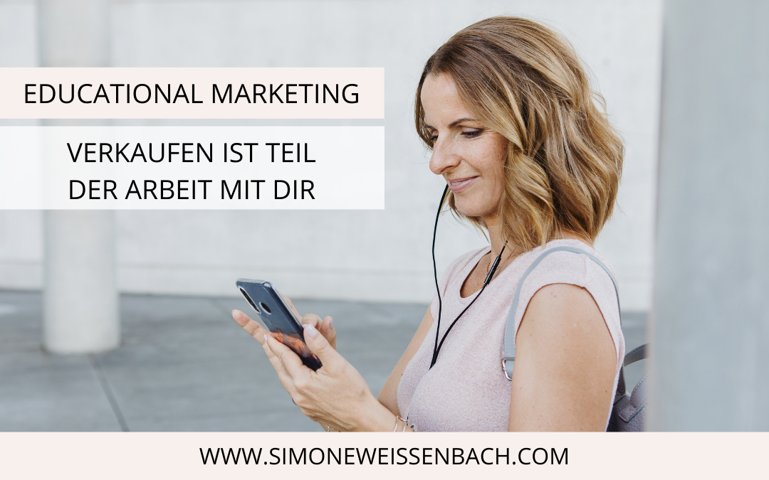 Educational Marketing | Verkaufen ist Teil der Arbeit mit dir