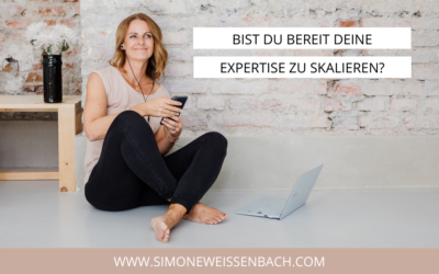 Bist du bereit, deine Expertise zu skalieren?