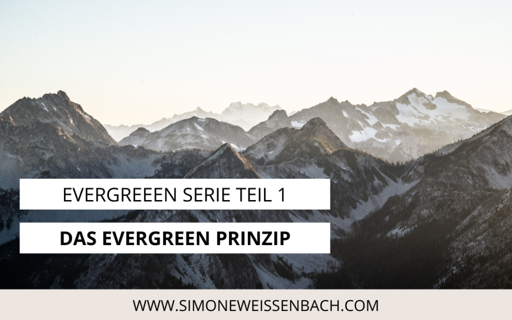 Evergreen Serie Teil 1