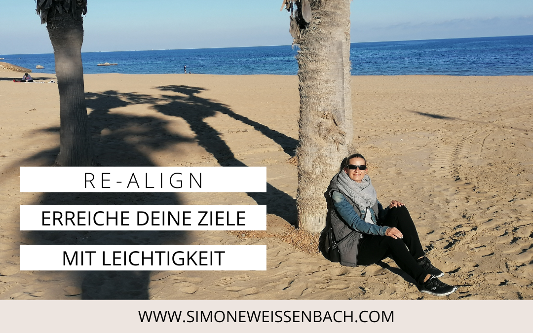 RE-ALIGN | So erreichst du deine Business-Ziele mit Leichtigkeit