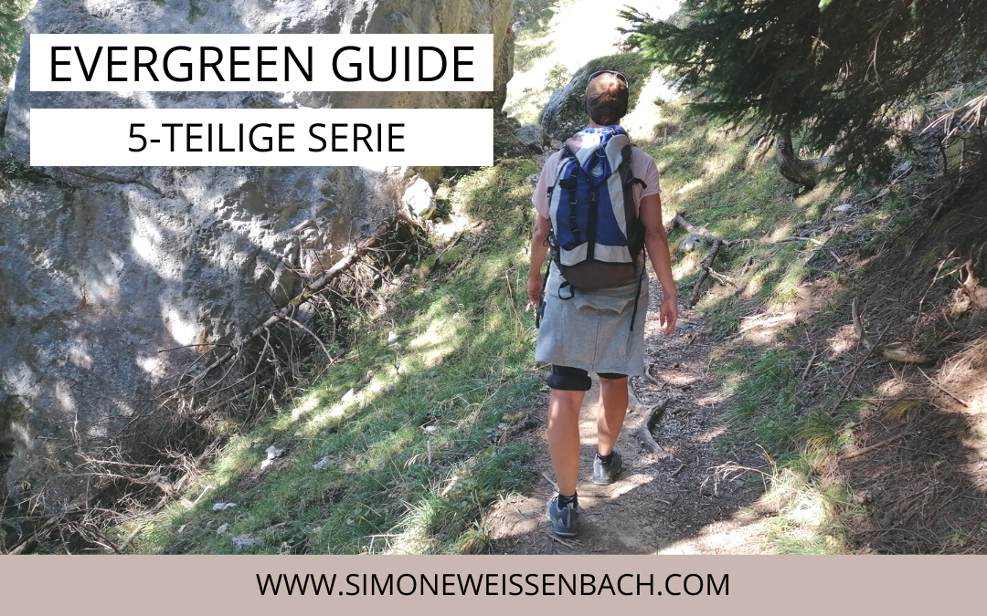 EVERGREEN GUIDE | 5-teilige Serie